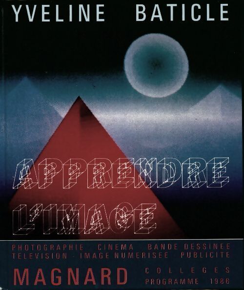 Apprendre l'image - Yveline Baticle - Livre