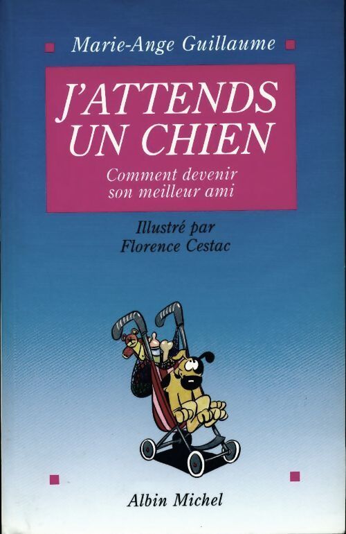 J'attends un chien - Marie-Ange Guillaume - Livre
