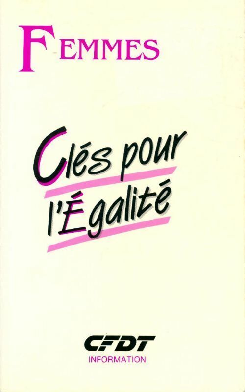 Femmes clés pour l'égalité - Béatrice Ouin - Livre