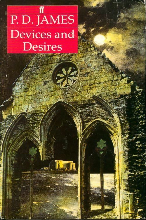 Devices and desires - Phyllis Dorothy James, P. D. James - Livre