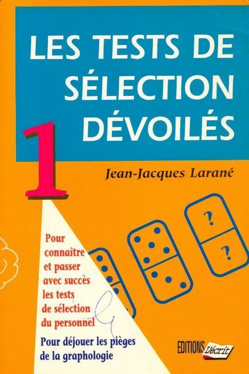 Les tests de sélection dévoilés Tome I - Jean-Jacques Larané - Livre