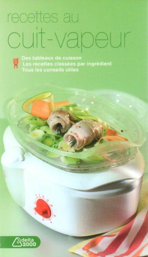 Recettes au cuit-vapeur - Sandra Lucchini - Livre