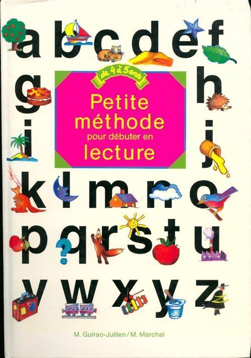 Petite méthode pour débuter en lecture - Magdalena Guirao-Jullien, M. Marchal - Livre