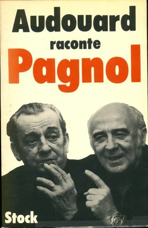 Raconte Marcel Pagnol - Yvan Audouard - Livre