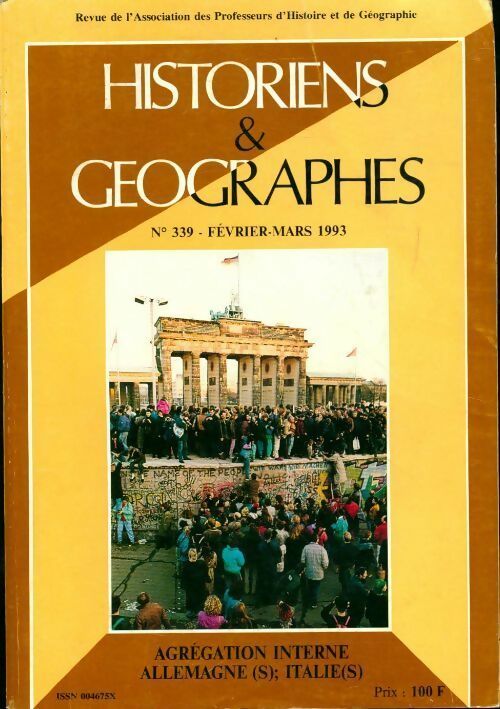 Historiens & géographes n°339 : Agrégation interne, Allemagne(s), Italie(s) - Collectif - Livre