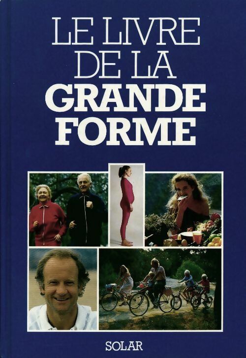Le livre de la grande forme - Collectif - Livre