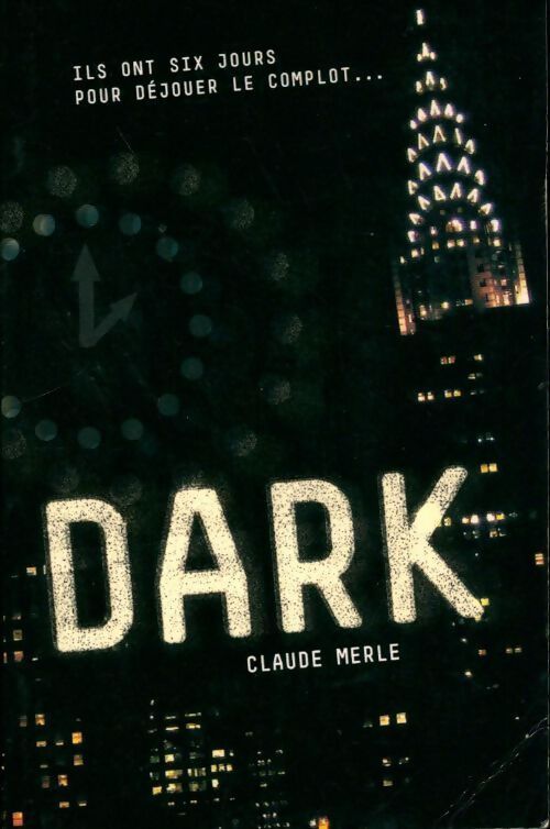 Dark - Claude Merle - Livre