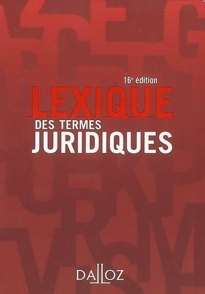 Lexique des termes juridiques - Collectif - Livre