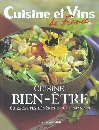 Cuisines bien-être. 60 recettes légères et gourmandes - Collectif - Livre
