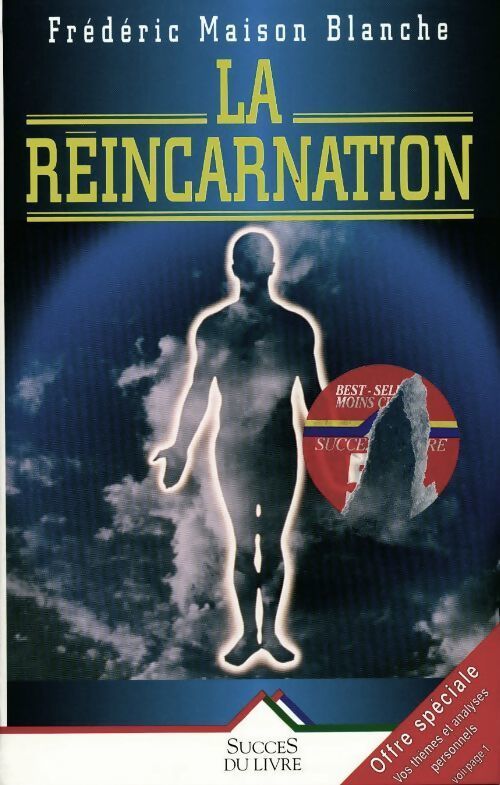 La réincarnation - Frédéric Maison Blanche - Livre