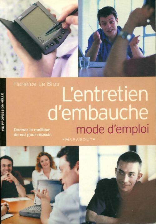 L'entretien d'embauche. Mode d'emploi - Florence Le Bras - Livre