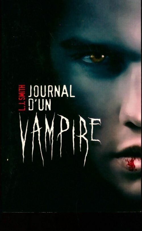 Journal d'un vampire Tome I - L.J. Smith - Livre