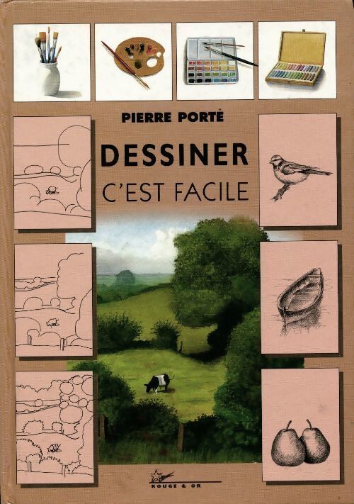Dessiner c'est facile - Pierre Porte - Livre