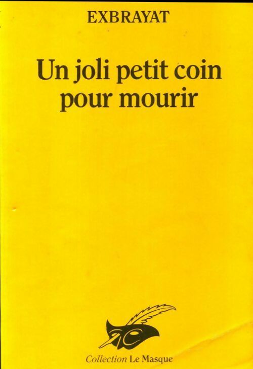 Un joli petit coin pour mourir - Exbrayat-C - Livre