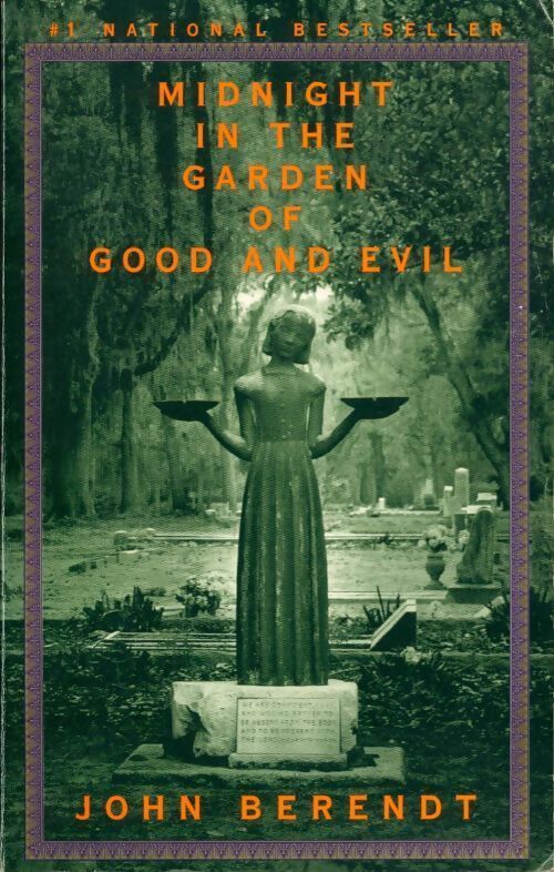 Midnight in the garden of good and evil - John Berendt - Livre