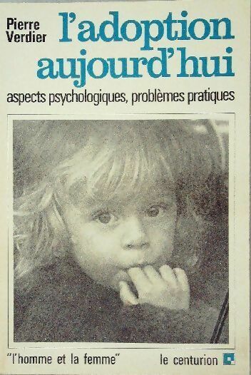 L'adoption aujourd'hui - Pierre Verdier - Livre