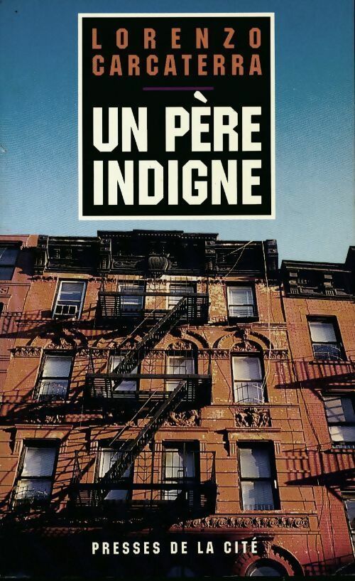 Un père indigne - Lorenzo Carcaterra - Livre