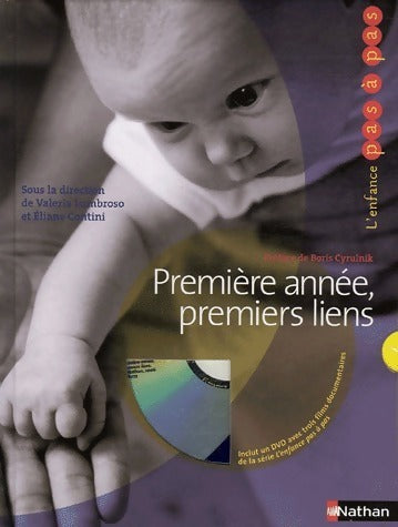 Premières années, premiers liens - Valérie Lumbroso, Eliane Contini - Livre