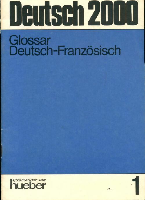 Deutsch 2000 glossar - Collectif - Livre