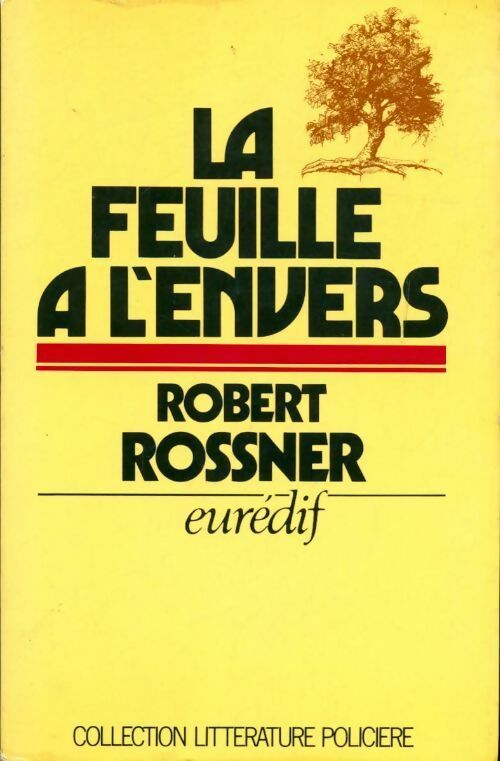 La feuille à l'envers - Robert Rossner - Livre