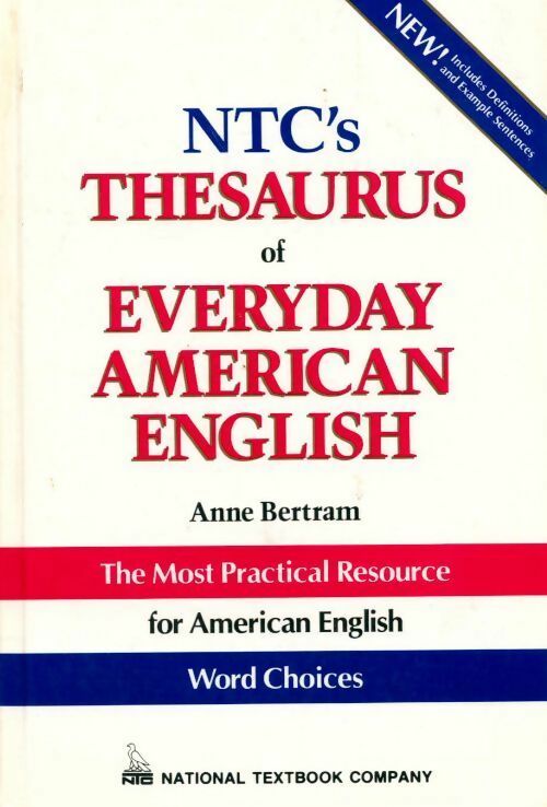 NTC's thesaurus of everyday american english - Anne Bertram - Livre