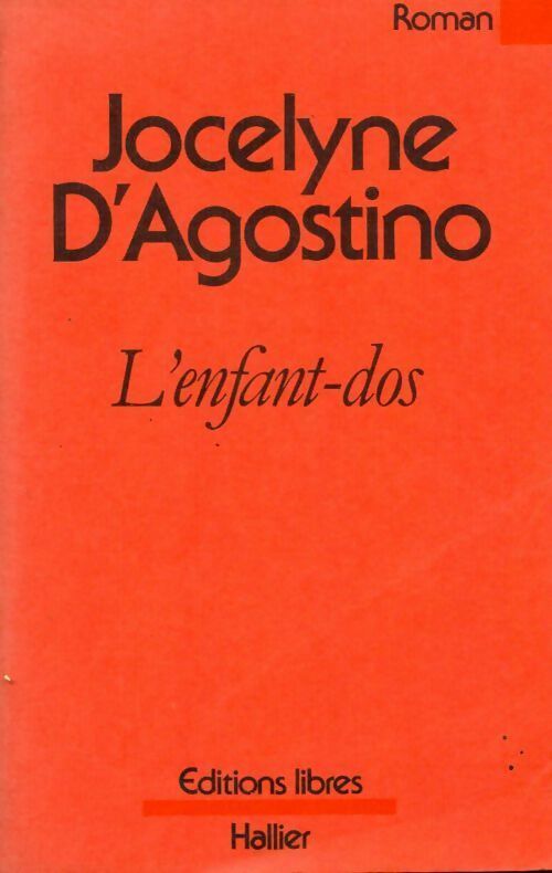 L'enfant-dos - Jocelyne D'Agostino - Livre