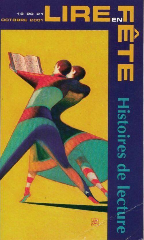 Histoires de lecture. Lire en fête octobre 2001 - Collectif - Livre