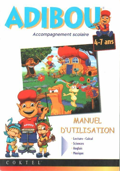 Adibou. Accompagnement scolaire 4-7 ans. Manuel d utilisation - Collectif - Livre