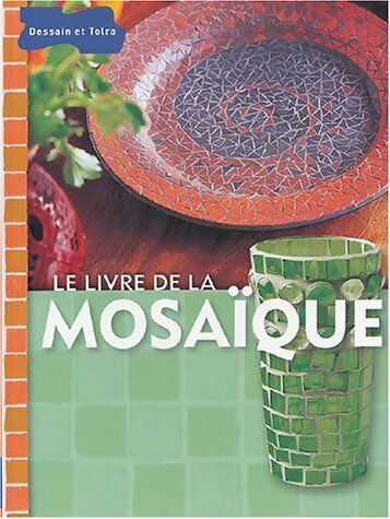 Le livre de la mosaïque - Irène Lassus - Livre