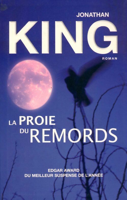 La proie du remords - Jonathan King - Livre
