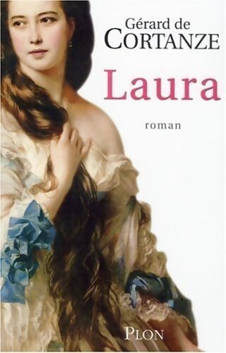 Laura - Gérard De Cortanze - Livre