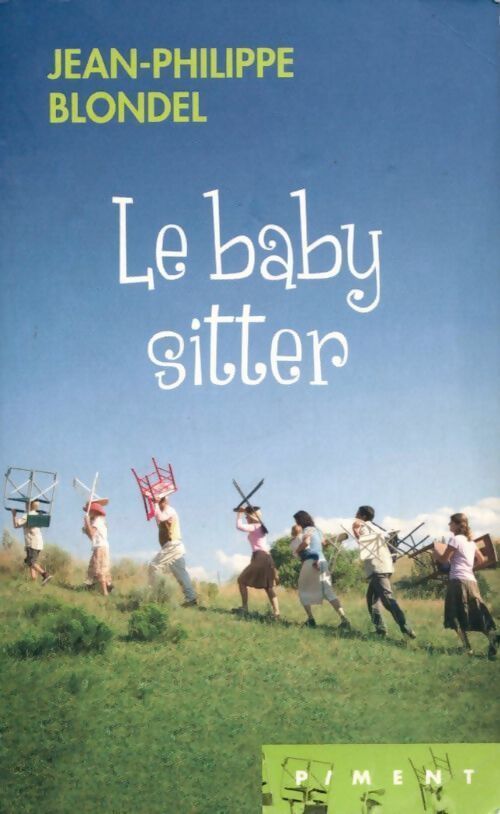 Le baby-sitter - Jean-Philippe Blondel - Livre