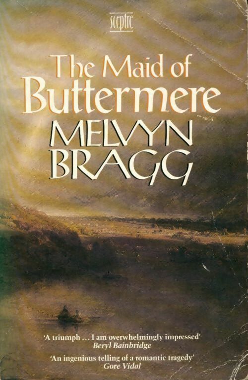 The maid of buttermere - Melvyn Bragg - Livre