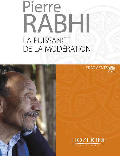La puissance de la modération - Pierre Rabhi - Livre