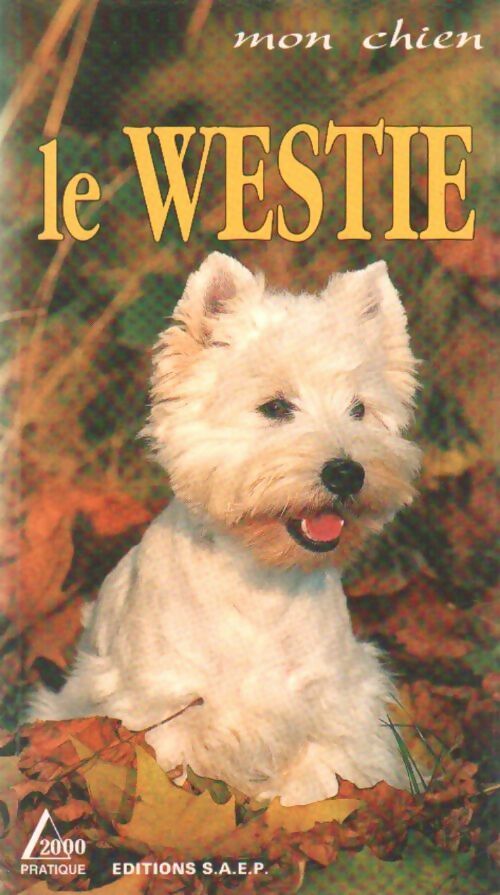 Le westie - Marie-Luce Hubert - Livre