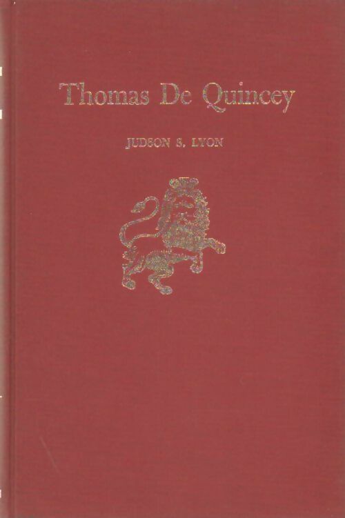Thomas De Quincey - Judson S. Lyon - Livre