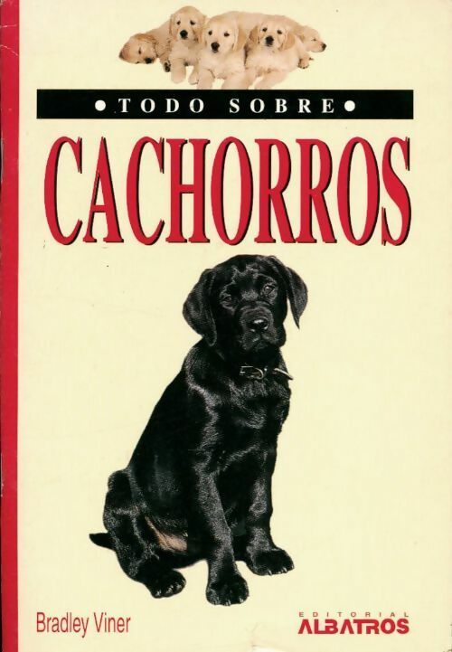 Cachorros - Bradley Viner - Livre