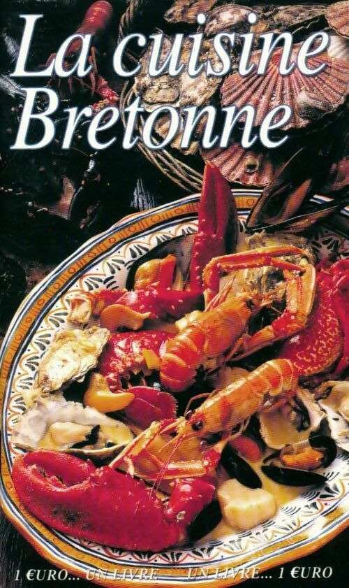 La cuisine bretonne - Collectif - Livre