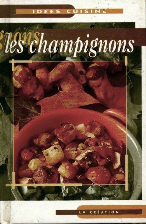 Les champignons - Collectif - Livre