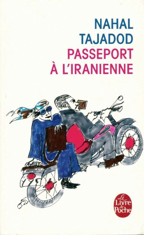 Passeport à l'iranienne - Nahal Tajadod - Livre