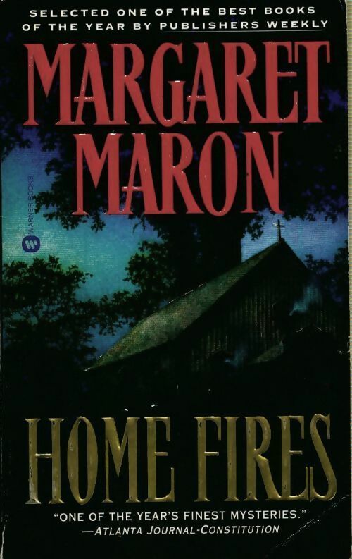 Home fires - Margaret Maron - Livre