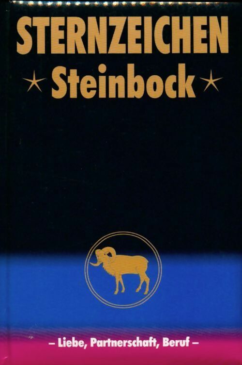 Sternzeichien : steinbock - Alfred P. Zeller - Livre