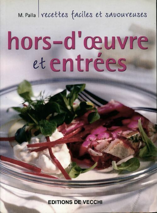 Hors d'oeuvre et entrées - M. Palla - Livre