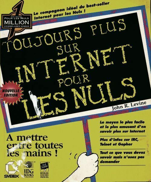 Toujours plus sur internet pour les nuls - Paul Levine - Livre