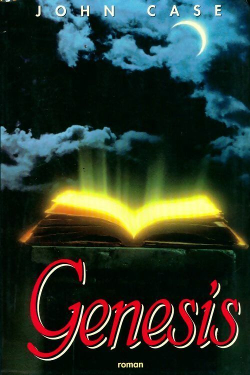 Genesis - John Case - Livre