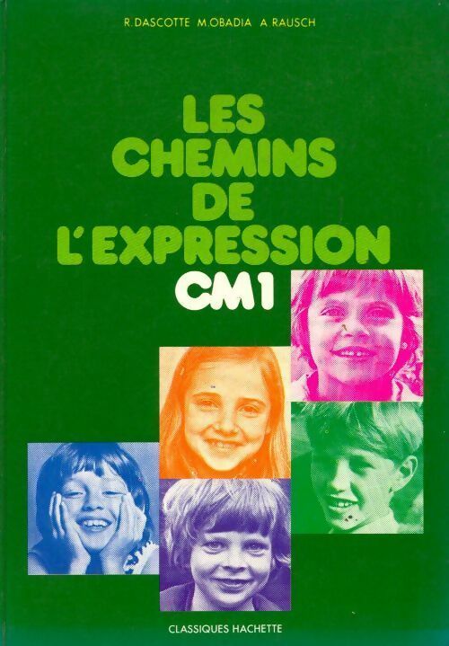 Les chemins de l'expression CM1 - Collectif - Livre