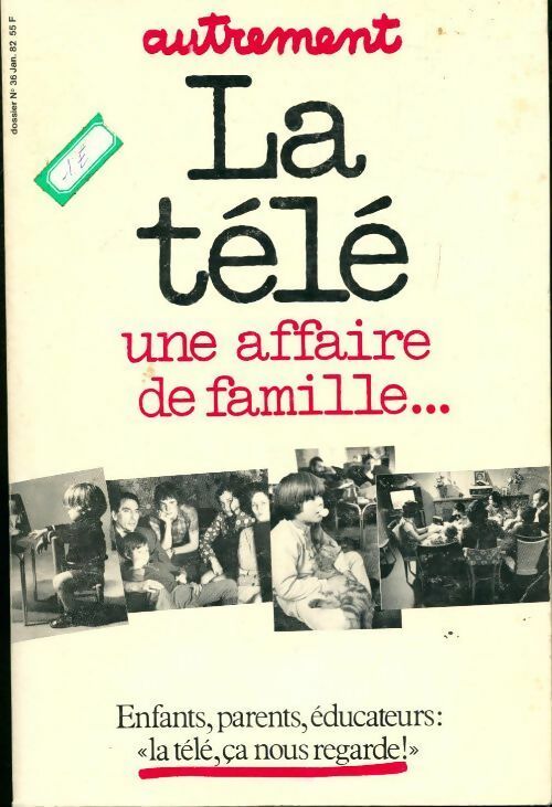 La télé. Une affaire de famille... - Collectif - Livre