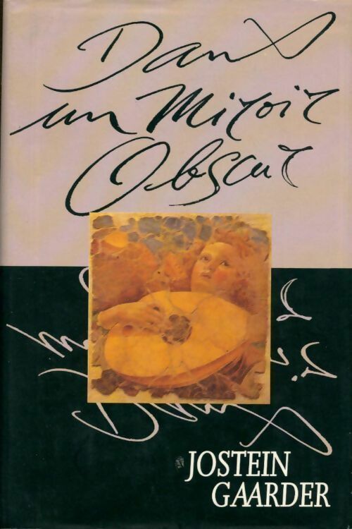 Dans un miroir obscur - Jostein Gaarder - Livre