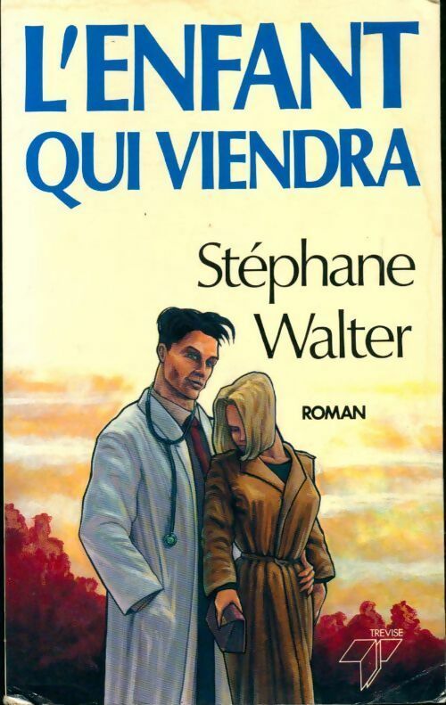 L'enfant qui viendra - Stéphane Walter - Livre