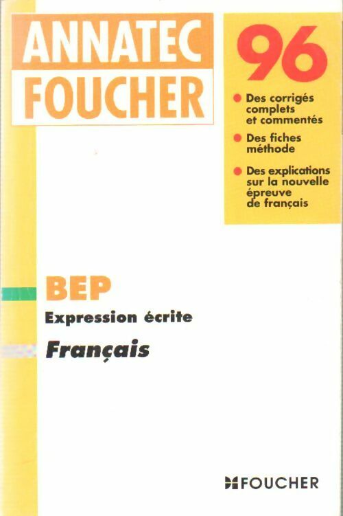 Français BEP expression écrite 1996 - J. Glorieux - Livre